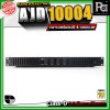 Audio Jockey A&J AJD-10004 เพาเวอร์แอมป์ 4 แชนแนล กำลังขับสูงสุด 1000 วัตต์ที่ 8 โอห์ม  Class-D มีสวิทชิ่งเพาเวอร์ซัพพลาย