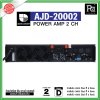 AJ AJD-20002 เพาเวอร์แอมป์ 2 ชาแนล Class-D กำลังขับ 2000วัตต์ ที่ 8 โอห์ม