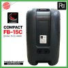 COMPACT FB-15C ตู้ลำโพงขนาด 15" กำลังขับ 400W. ตัวตู้ใช้วัสดุหนาพิเศษ คุณภาพสูง แข็งแรงมาก