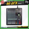 PROEUROTECH MI-6FX MIXER มิกเซอร์ 6 แชลแนล มีเอฟเฟค รองรับ USB และ บูลทูธ