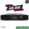 TADA AB-600 เพาเวอร์แอมป์ 2 แชลแนล กำลังขับสูงสุด 2x600 วัตต์ ที่ 8 โอห์ม