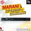 MARANI DPA 260P+ PLUS ครอสโอเวอร์ดิจิตอล 2 Inputs 6 Outputs EQ แบบ Parametric