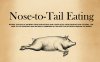 Nose-to-Tail Nose-to-Tail