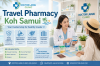 Travel Pharmacy Koh Samui. The 2026 Guide to Medications and Medical Care Travel Pharmacy Koh Samui. The 2026 Guide to Medications and Medical Care