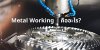 Metal Working คืออะไร? Metal Working คืออะไร?