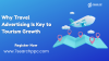 How Travel Advertising Is Driving Tourism Growth in 2025