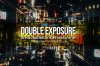 TAMRON EXPERIENCE : DOUBLE EXPOSURE อีกหนึ่งไอเดียในการสร้างสรรค์ภาพ
