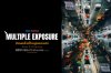 TAMRON PERSPECTIVE : MULTIPLE EXPOSURE ซ้อนครั้งนี้ใหญ่หลวงนัก by AMP PUTTIPONG