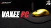 Vaxee PC กับเทคโนโลยีใหม่ของแผ่นรองเมาส์สาย Speed Vaxee PC กับเทคโนโลยีใหม่ของแผ่นรองเมาส์สาย Speed