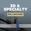3D and Specialty Billboards