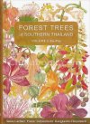 FOREST TREES OF SOUTHERN THAILAND VOLUME 2