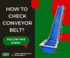 4 วิธีเช็คความผิดปกติของสายพานลำเลียง(เมื่อไหร่ที่ถึงเวลาซ่อมแล้วนะ? 4 วิธีเช็คความผิดปกติของสายพานลำเลียง(เมื่อไหร่ที่ถึงเวลาซ่อมแล้วนะ?