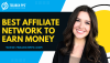  Best Affiliate Networks to Earn Money