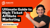 High-Ticket Affiliate Marketing for Beginners High-Ticket Affiliate Marketing for Beginners