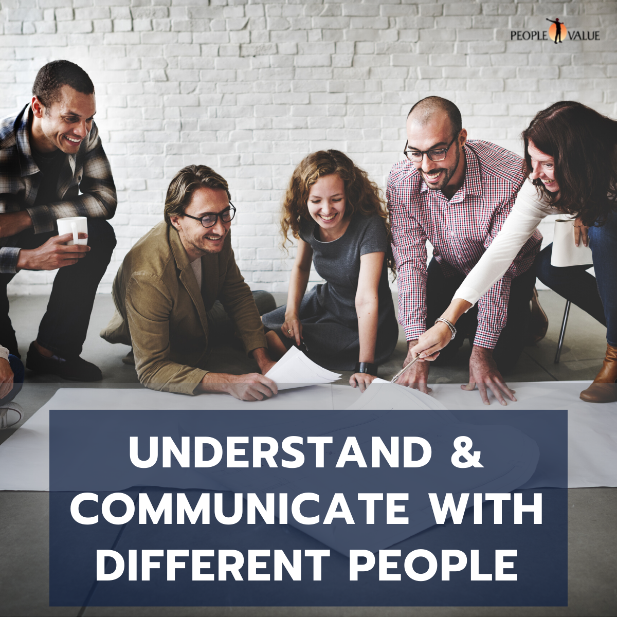 Understand & Communicate with Different People peoplevalue