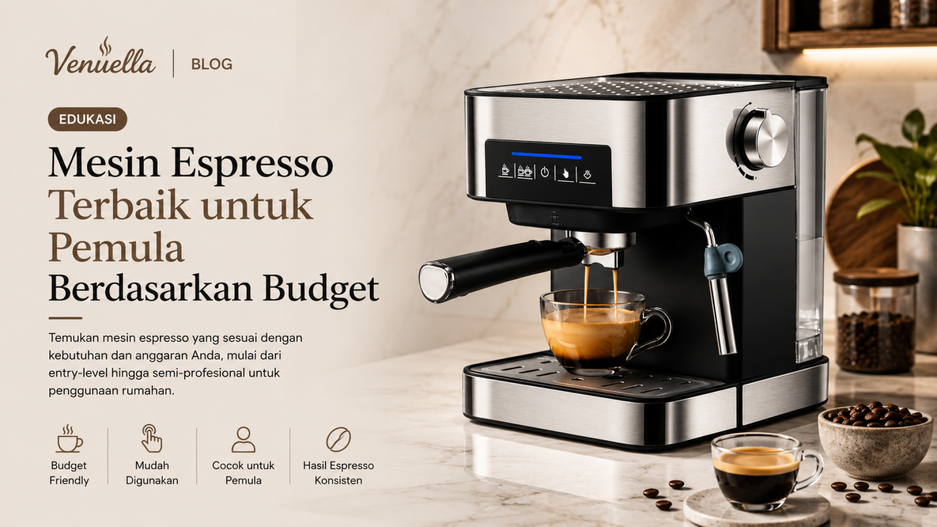 Mesin Espresso Terbaik untuk Pemula Berdasarkan Budget 2026 Mesin Espresso Terbaik untuk Pemula Berdasarkan Budget 2026