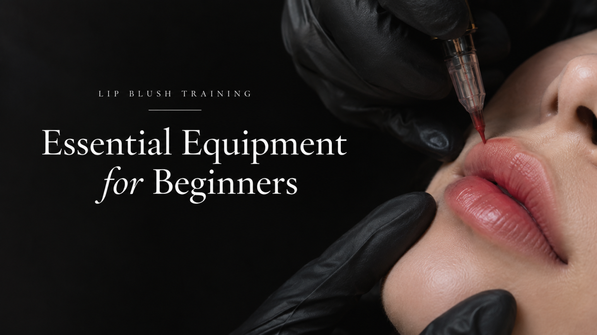 เรียนสักปากสำหรับมือใหม่ พร้อม PMU equipment และฝึกเทคนิคสักปาก Lip Blush Training Bangkok เรียนสักปากสำหรับมือใหม่ พร้อม PMU equipment และฝึกเทคนิคสักปาก Lip Blush Training Bangkok