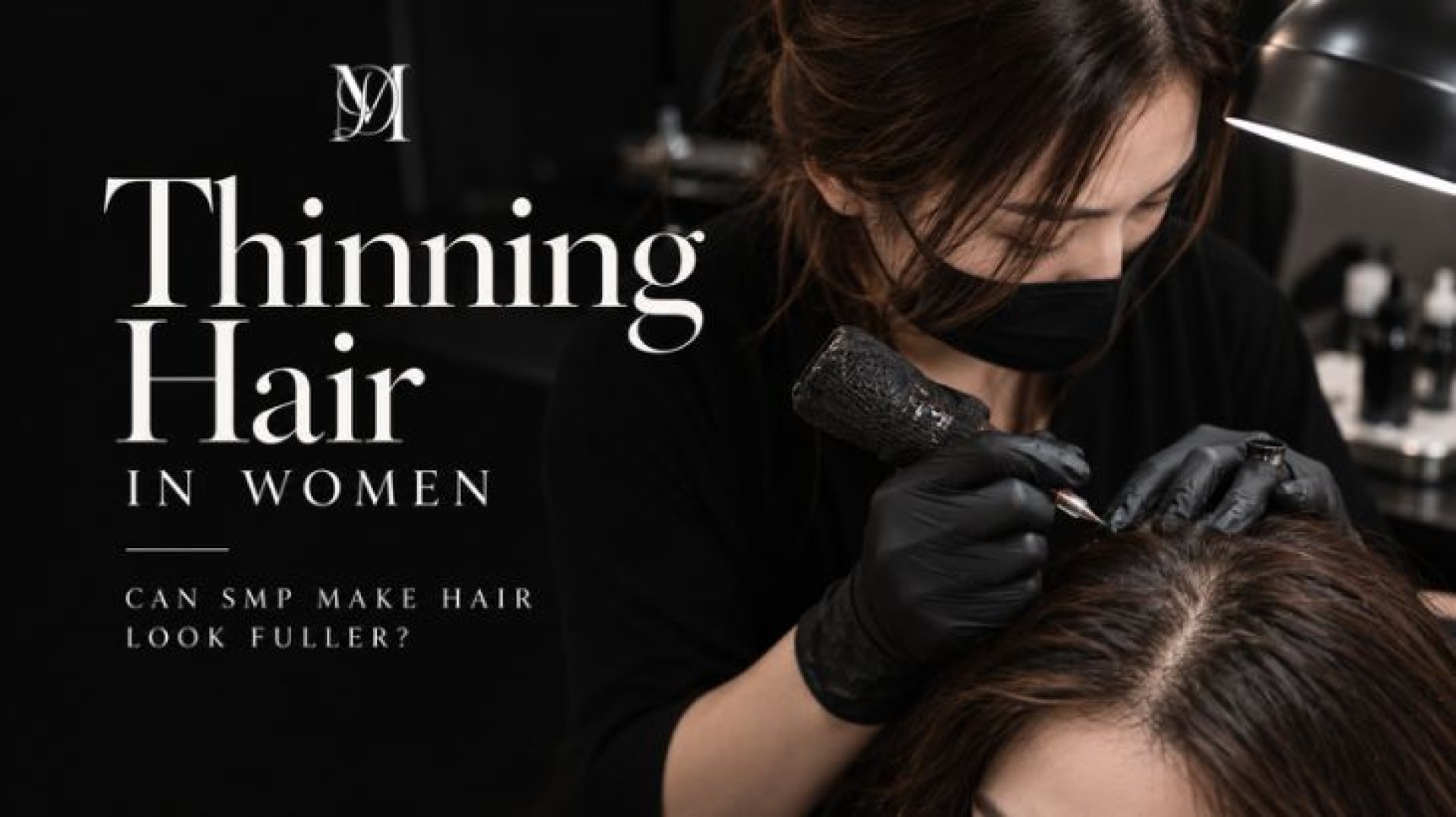 SMP for women with thinning hair and visible scalp SMP สำหรับผู้หญิงผมบาง ช่วยพรางหนังศีรษะ SMP for women with thinning hair and visible scalp SMP สำหรับผู้หญิงผมบาง ช่วยพรางหนังศีรษะ