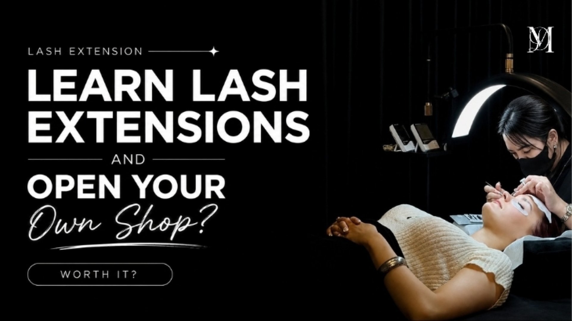 Lash Extension Course เรียนต่อขนตาไปเปิดร้าน คุ้มไหม? by Madam Studio Academy Lash Extension Course เรียนต่อขนตาไปเปิดร้าน คุ้มไหม? by Madam Studio Academy