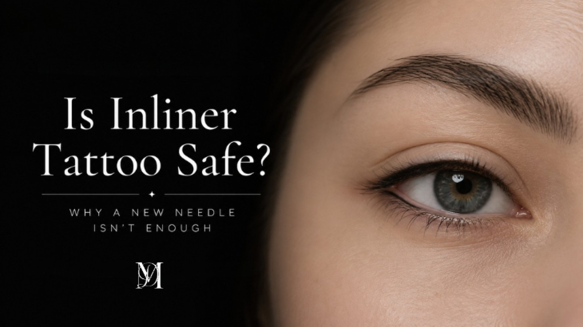 Is Inliner Tattoo Safe สักขอบตาปลอดภัยไหม Is Inliner Tattoo Safe สักขอบตาปลอดภัยไหม