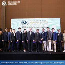 ร่วมพิธีเปิดงาน Licensing Show ASEAN 2025