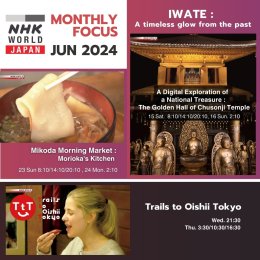 NHK WORLD-JAPAN Recommended Program on June 2024