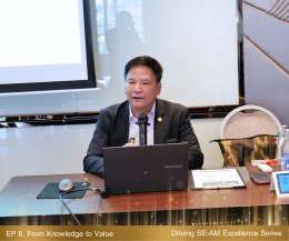 หลักสูตร Driving SE-AM Excellence Series ใน EP 8. From Knowledge to Value: ต่อยอดการจัดการความรู้สู่การสร้างนวัตกรรมที่จับต้องได้