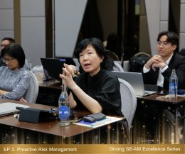 หลักสูตร Driving SE-AM Excellence Series ใน EP 3. Proactive Risk Management: บริหารความเสี่ยงเชิงรุก เปลี่ยนวิกฤตให้เป็นโอกาส