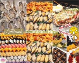 International Buffet The Landmark Bangkok