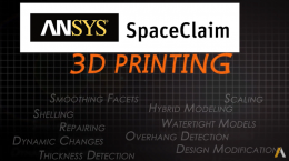 3D Printing with ANSYS SpaceClaim