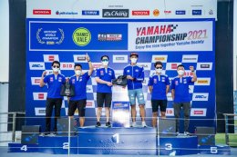 YAMAHA CHAMPIONSHIP ดวลกระหึ่มแทร็กช้างฯ เกมเปิดฤดูกาล​ 2021