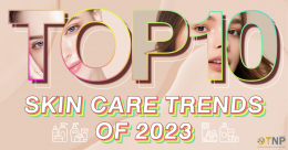 10 อันดับเทรนด์การดูแลผิว ปี 2023 Top 10 Skin Care Trends of 2023