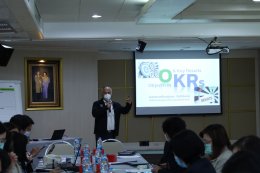 การสัมมนาเชิงปฏิบัติการใช้ Objective & key Results (OKRs) ในการวางแผนและดำเนินการ Bangkok Health Zoning