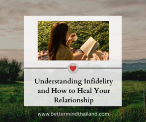 Understanding Infidelity and How to Heal Your Relationship