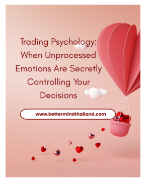 Trading Psychology: When Unprocessed Emotions Are Controlling Your Decisions