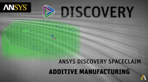 Additive Manufacturing in ANSYS Discovery SpaceClaim 19.2