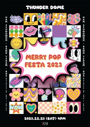 YGLOBAL เตรียมเสิร์ฟความสุขสันต์ด้วย 3 ศิลปินสุดฮอต ต้อนรับเทศกาลคริสมาสต์กับงาน MERRY POP FESTA 2023