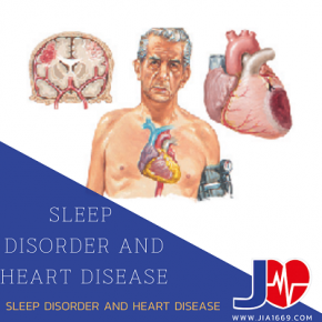 SLEEP DISORDER AND HEART DISEASE