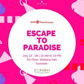 Escape to Paradise at ICONSIAM 