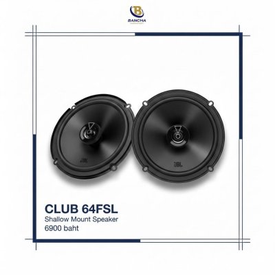 ลำโพงแยกชิ้น 6.5 นิ้ว JBL CLUB 64FSL ดีไซน์ Slim ติดตั้งง่ายในพื้นที่จำกัด
