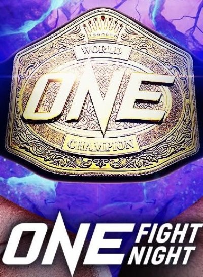 ONE ไฟท์ ไนท์37 | เสาร์ 08 พฤศจิกายน; เริ่ม 08:00 น. (เช้า)