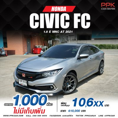 2021 HONDA CIVIC FC 1.8 E