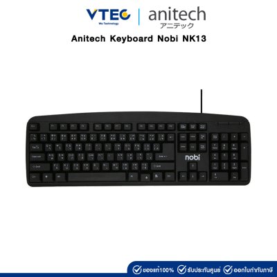 Anitech Keyboard (คีย์บอร์ด) Nobi รุ่น NK13