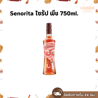 ซินญอริต้า พีช 750มล