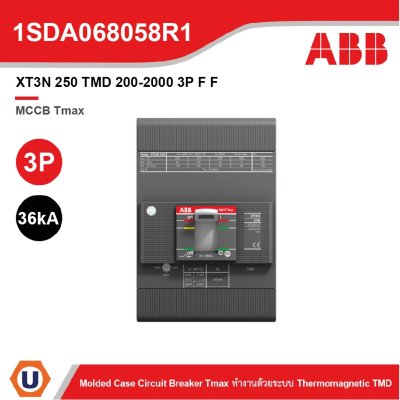 ABB | XT3N 250 TMD 200-2000 3P F F Moulded Case Circuit Breaker Tmax XT3N (36kA) | 1SDA068058R1