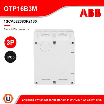 ABB Encl. Switch Disconnector 3-p 415V AC23 16A 7.5kW. IP65 | OTP16B3M | 1SCA022383R2130