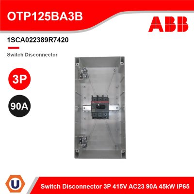 ABB Enclosed Switch Disconnector 3P 415V AC23 90A 45kW IP65 | OTP125BA3B | 1SCA022389R7420