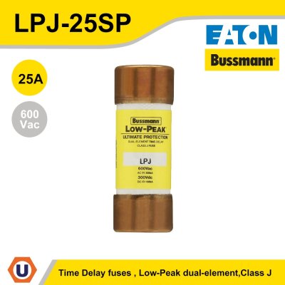 EATON Time Delay fuses Low-Peak dual-element, Class J, 25A 600Vac (ฟิวส์แบบขาดช้า) | LPJ-25SP
