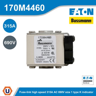 EATON Bussmann series high speed square body fuse 315A AC 690V size 1 type K indicator | 170M4460