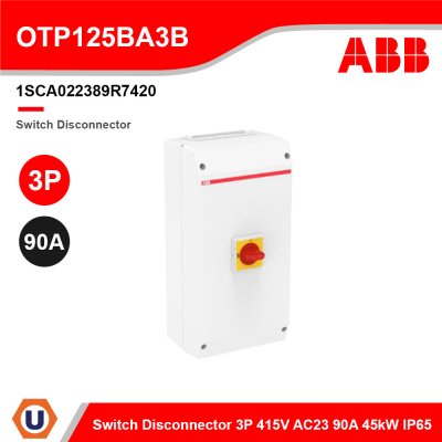 ABB Enclosed Switch Disconnector 3P 415V AC23 90A 45kW IP65 | OTP125BA3B | 1SCA022389R7420